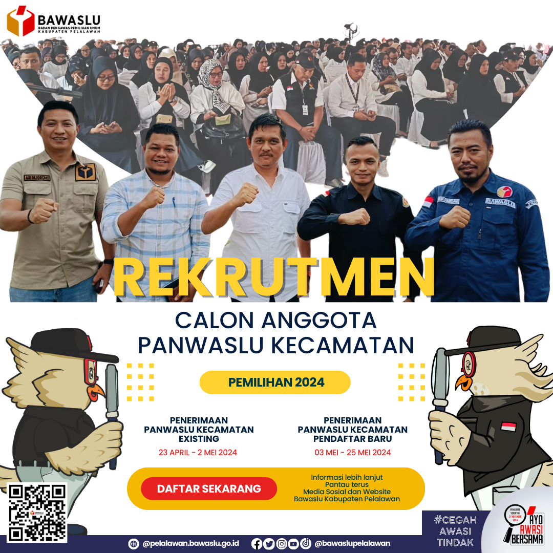 Pengumuman Rekrutmen Calon Anggota Panwaslu Kecamatan pada Pemilihan 2024