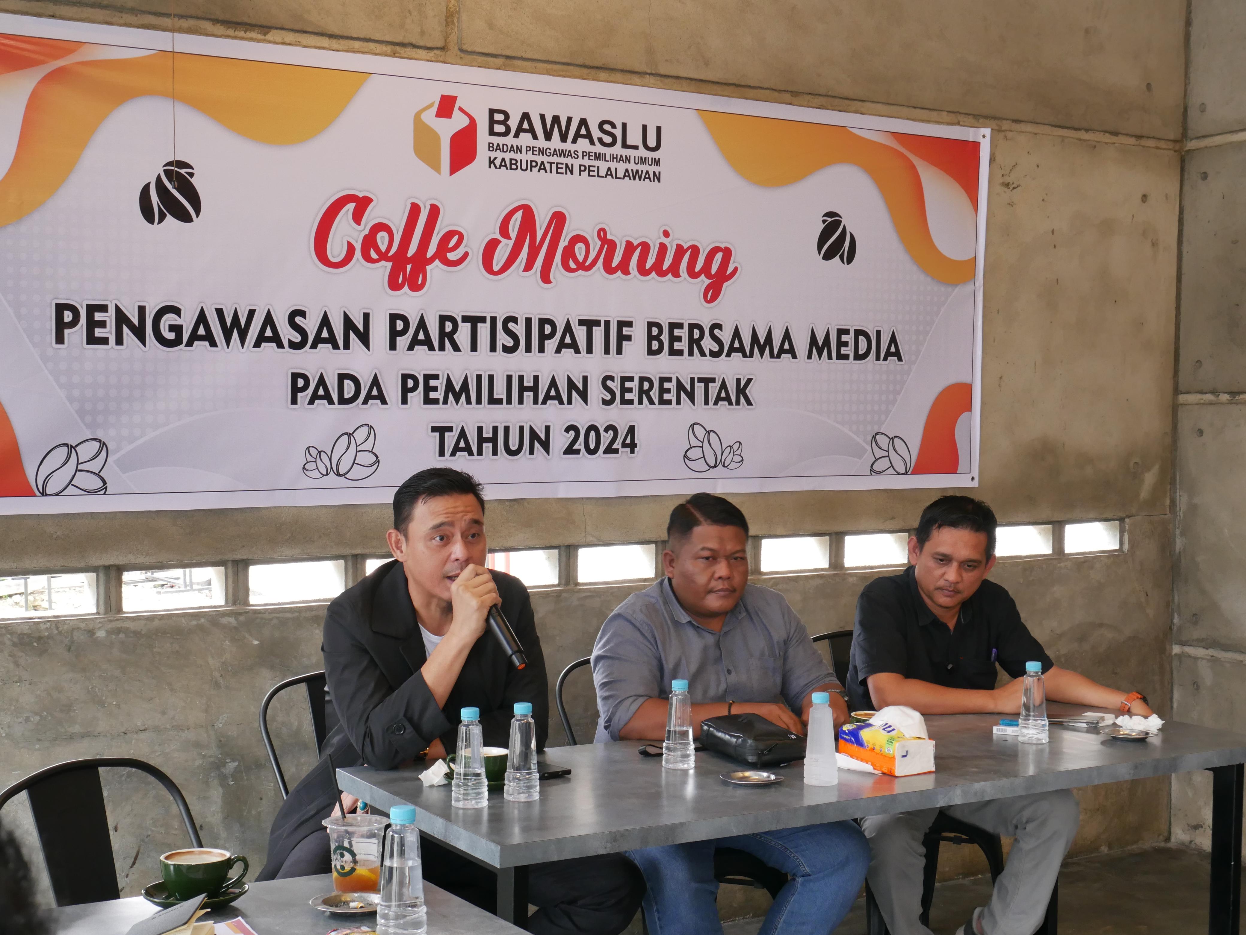 Coffe Morning Bawaslu Pelalawan